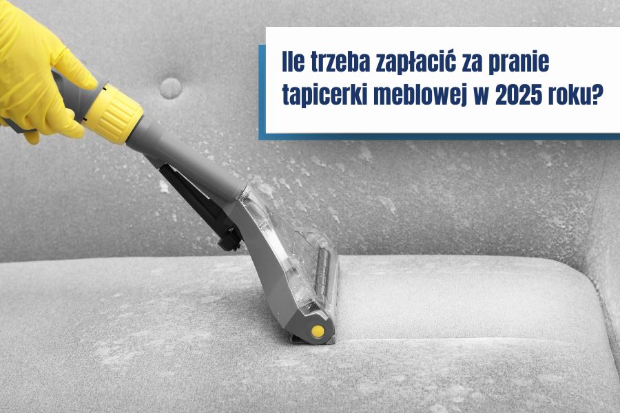 Cennik prania tapicerki w 2025 roku 